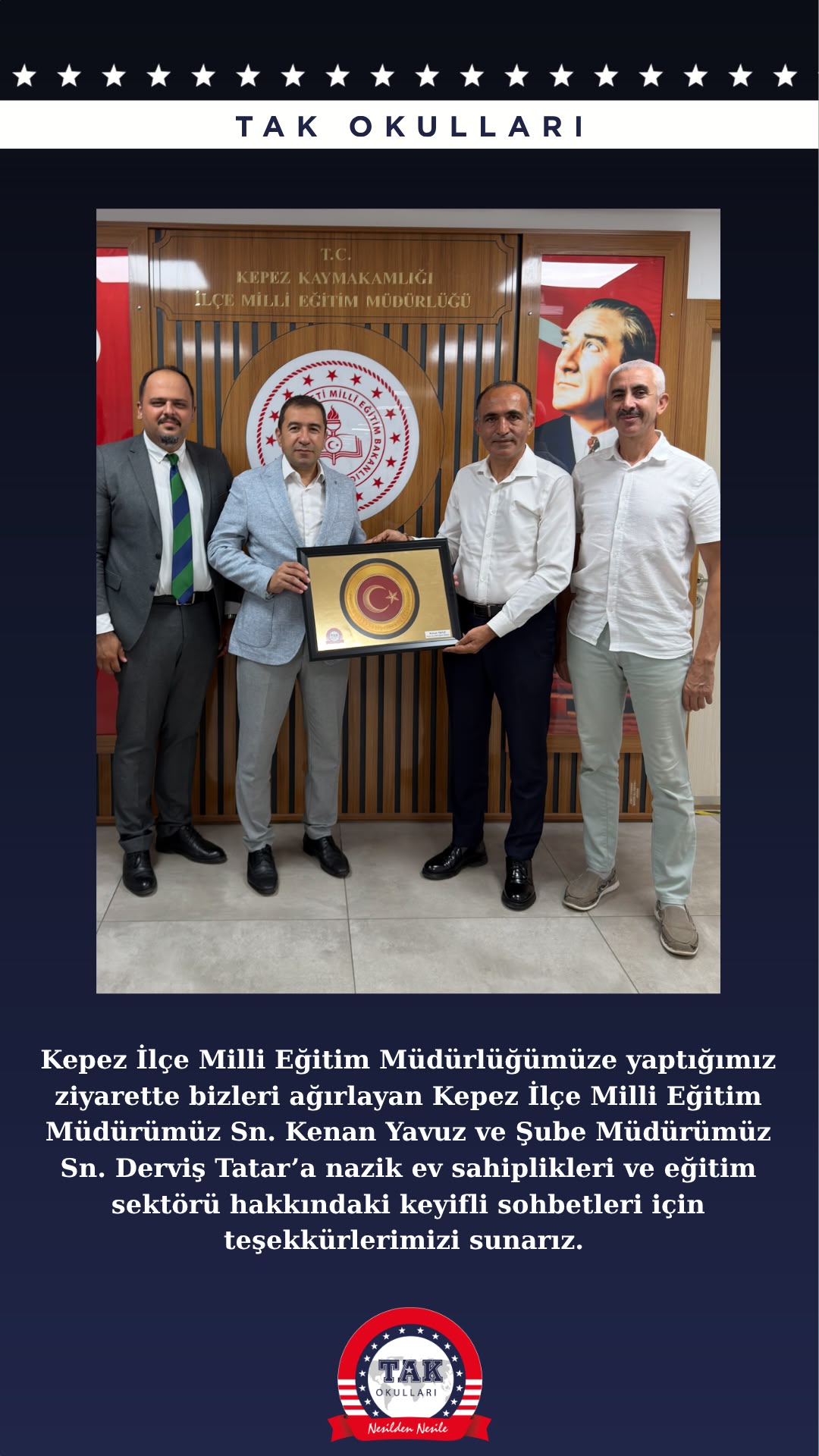 Kepez İlçe Milli Eğitim Müdürümüz Sn. Kenan YAVUZ'a Ziyaret Gerçekleştirdik