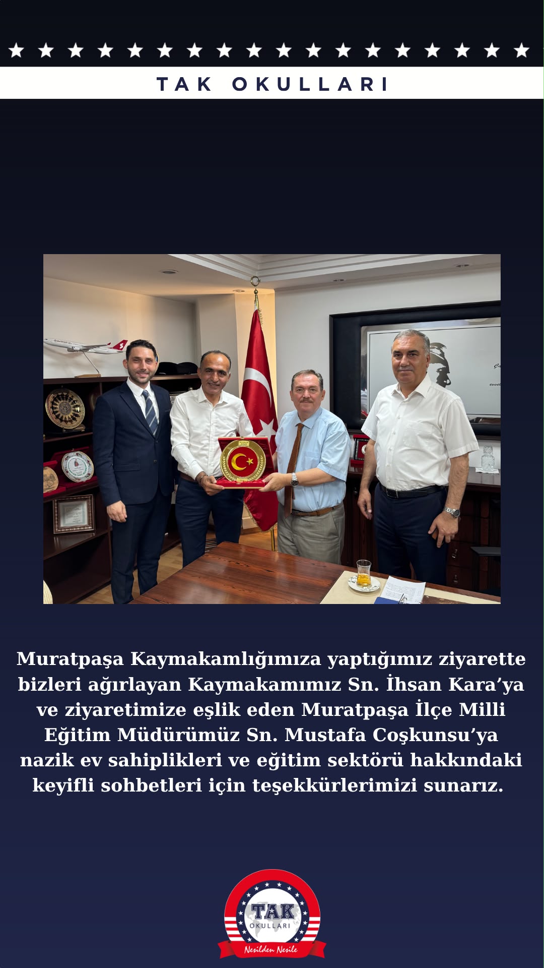 Muratpaşa Kaymakamımız Sn. İhsan KARA'ya Ziyaret Gerçekleştirdik